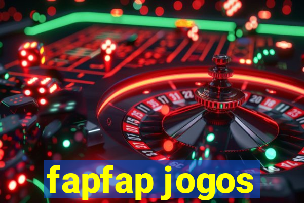fapfap jogos